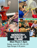 Sensory, Science, & Slime