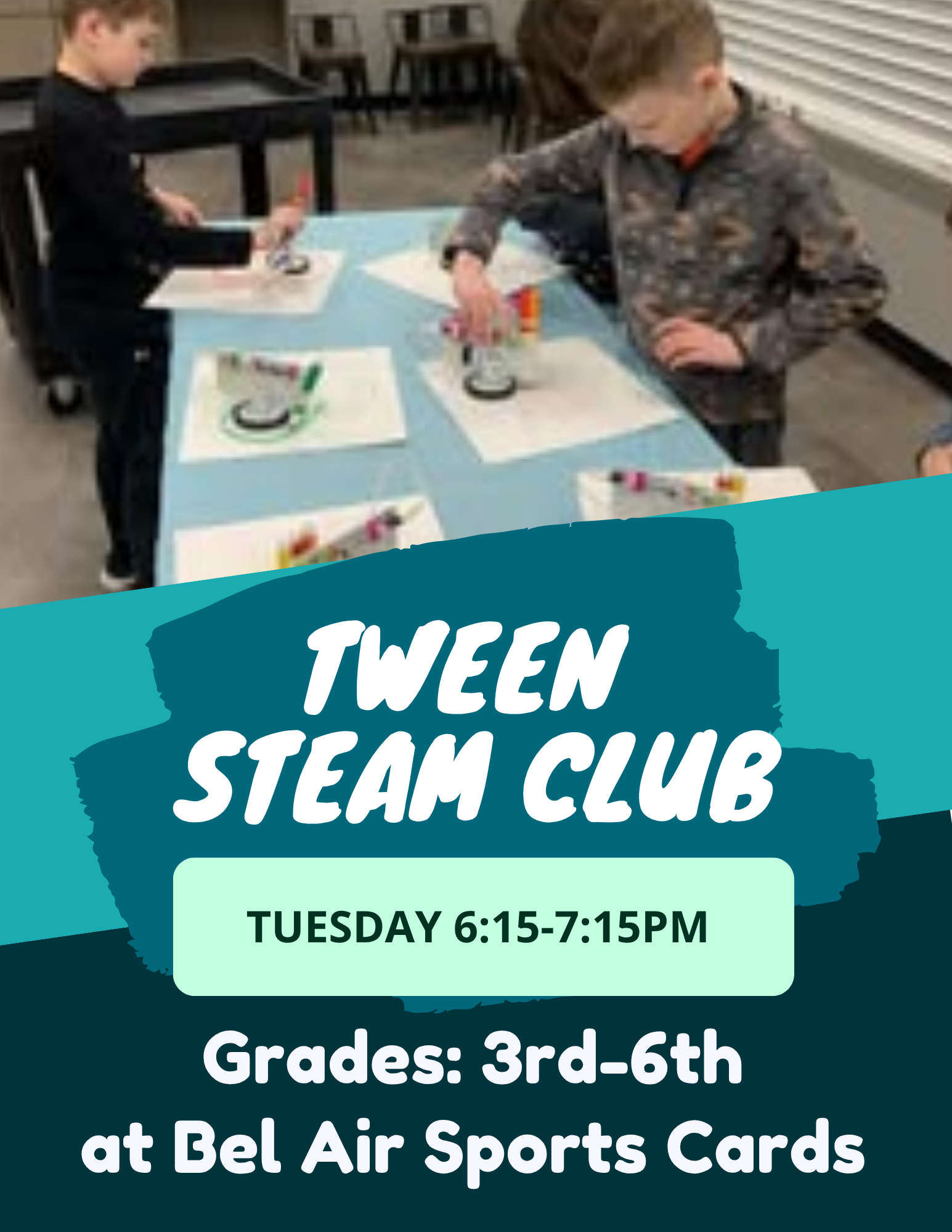 Tween STEAM Club